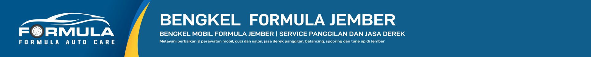 Bengkel Mobil Formula Jember | Service Panggilan dan Jasa Derek